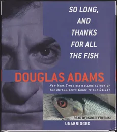 So Long, and Thanks for All the Fish von Martin Freeman – Cover