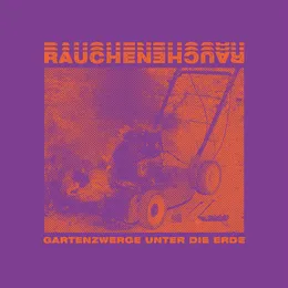 Gartenzwerge unter die Erde von rauchen – Album Cover