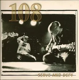 Serve And Defy von 108 – Cover