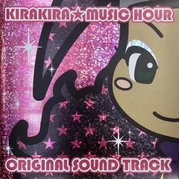 KIRA KIRA ☆ MUSIC HOUR ORIGINAL SOUND TRACK von 佐藤真一郎 – Cover