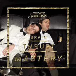 Brain Thrust Mastery von We Are Scientists – Album Cover