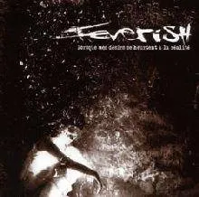 Lorsque mes désirs se heurtent à la réalité von Feverish – Album Cover