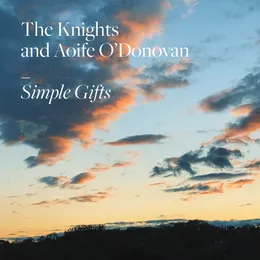 Simple Gifts von The Knights – Cover