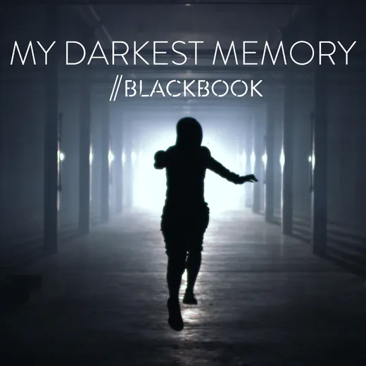 My Darkest Memory