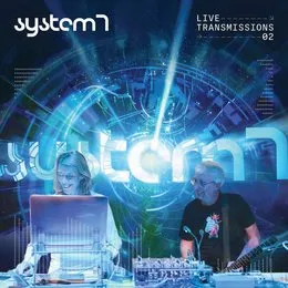 Live Transmissions 02 von System 7 – Album Cover