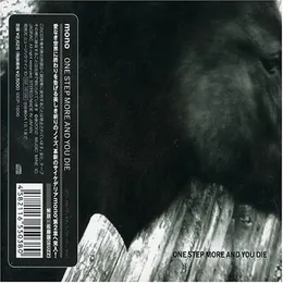 One Step More and You Die von MONO – Album Cover