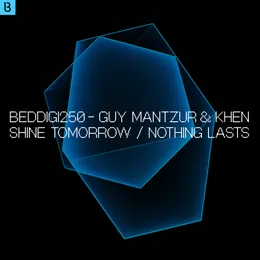 Shine Tomorrow / Nothing Lasts von Guy Mantzur – Cover