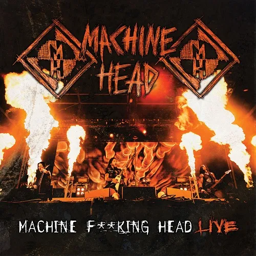 Machine F**king Head Live von Machine Head – Album Cover