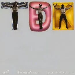A toda prisa von TDK – Album Cover