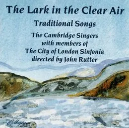 The Lark in the Clear Air von John Rutter – Album Cover