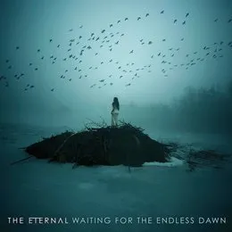 Waiting For The Endless Dawn von The Eternal – Album Cover