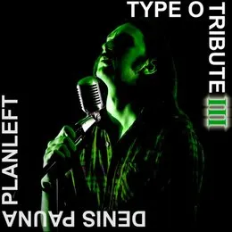 Type O Tribute III von Planleft – Album Cover