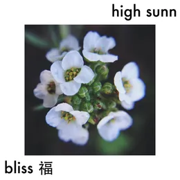 bliss 福 von High Sunn – Album Cover