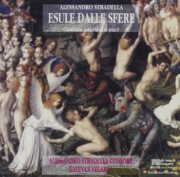 Esule Dalle Sfere: Cantata sacra a 6 voci von Alessandro Stradella – Album Cover
