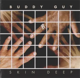 Skin Deep von Buddy Guy – Album Cover