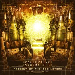 Progeny of the Technovore von PreEmptive Strike 0.1 – Album Cover