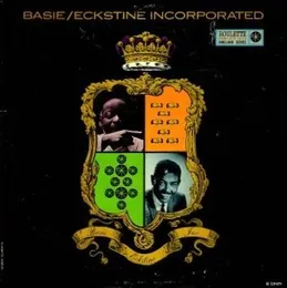 Basie & Eckstine Incorporated von Billy Eckstine – Album Cover