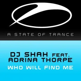 Who Will Find Me von DJ Shah – Album Cover