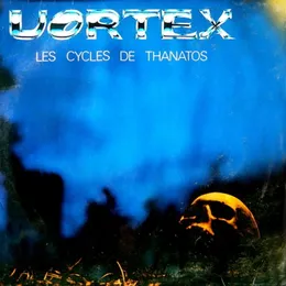 Les Cycles de Thanatos von Vortex – Album Cover
