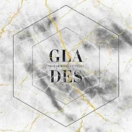 This Is What It’s Like von GLADES – Album Cover