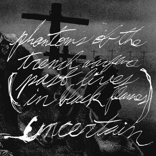 Phantoms of the Trench Warfare (Past Lives in Black Flames)
