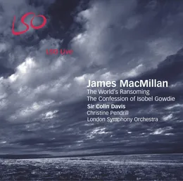 The World's Ransoming / Confessions of Isobel Gowdie von Sir James MacMillan – Album Cover