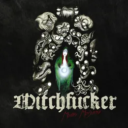 Mutter Morgana von Witchfucker – Album Cover
