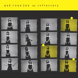 Nah Youn Sun with Refractory von Refractory – Album Cover