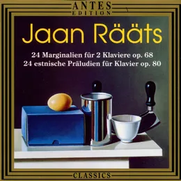 24 Marginalien für 2 Klaviere, op. 68 / 24 estnische Präludien für Klavier, op. 80 von Jaan Rääts – Album Cover