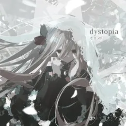 dystopia von オカメP – Cover