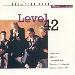 Greatest Hits and More von Level 42 – Cover