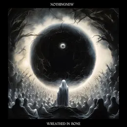 Wreathed in Bone von NothingNew – Album Cover