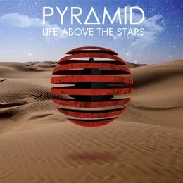 Life Above The Stars von Pyramid – Cover