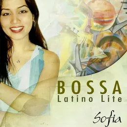 Bossa Latino Lite von Sofia – Album Cover