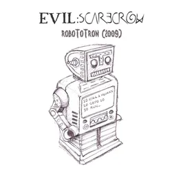 Robototron (2009) von Evil Scarecrow – Cover