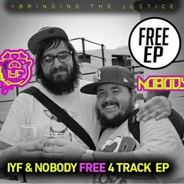 IYF & Nobody FREE 4 TRACK EP von Rob IYF – Album Cover