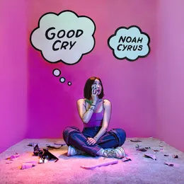 Good Cry von Noah Cyrus – Cover