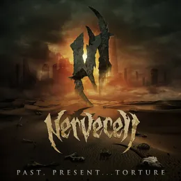 Past, Present...Torture von Nervecell – Album Cover