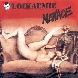 Loikaemie / Menace Split von Menace – Cover