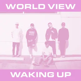 Waking Up von World View – Cover