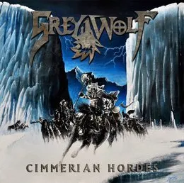 Cimmerian Hordes von Grey Wolf – Album Cover