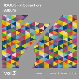 アイドリッシュセブン Collection Album vol.3 von TRIGGER – Album Cover
