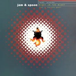 Right in the Night (Fall in Love with Music) von Jam & Spoon – Cover
