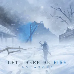 Let There Be Fire von Aviators – Album Cover