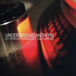 Underground Anthems von Thomas Datt – Cover