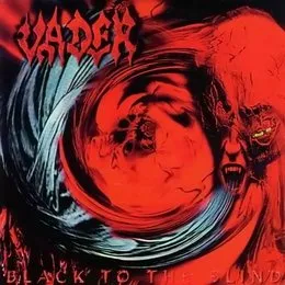 Black to the Blind von Vader – Album Cover