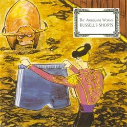 Russell's Shorts von The Arrogant Worms – Album Cover