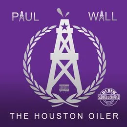 Houston Oiler von Paul Wall – Album Cover