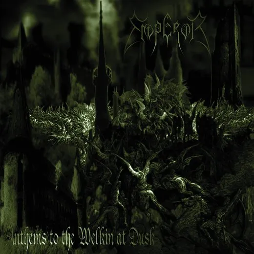 Anthems to the Welkin at Dusk von Emperor – Album Cover