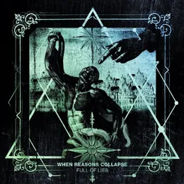 Full of Lies von When Reasons Collapse – Cover